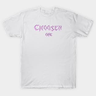 Choosen one T-Shirt